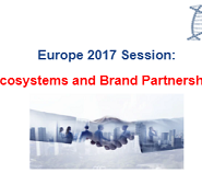 Europe 2017 Session Review – Ecosystems and Brand Partnerships